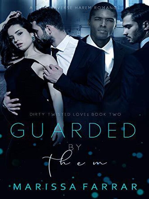 Title details for Guarded by Them by Marissa Farrar - Available